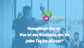 Management-Buy-in: Was ist das Wichtigste, das Sie jeden Tag tun müssen?