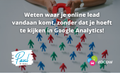 Weten waar je online lead vandaan komt, zonder dat je hoeft te kijken in Google Analytics!